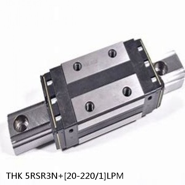 5RSR3N+[20-220/1]LPM THK Miniature Linear Guide Full Ball RSR Series