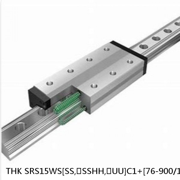 SRS15WS[SS,​SSHH,​UU]C1+[76-900/1]LM THK Miniature Linear Guide Caged Ball SRS Series