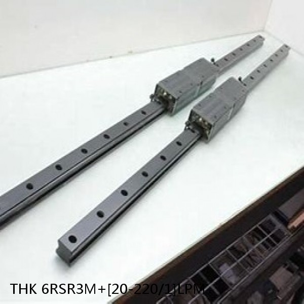 6RSR3M+[20-220/1]LPM THK Miniature Linear Guide Full Ball RSR Series