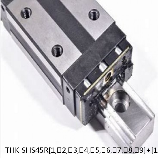 SHS45R[1,​2,​3,​4,​5,​6,​7,​8,​9]+[157-3000/1]L[H,​P,​SP,​UP] THK Linear Guide Standard Accuracy and Preload Selectable SHS Series