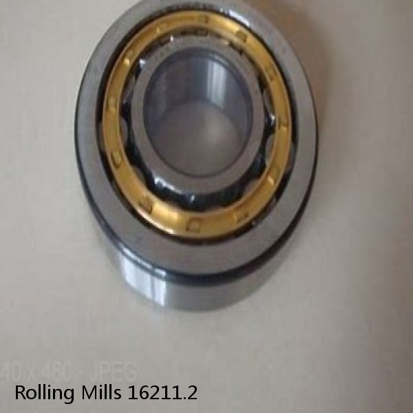 16211.2 Rolling Mills BEARINGS FOR METRIC AND INCH SHAFT SIZES