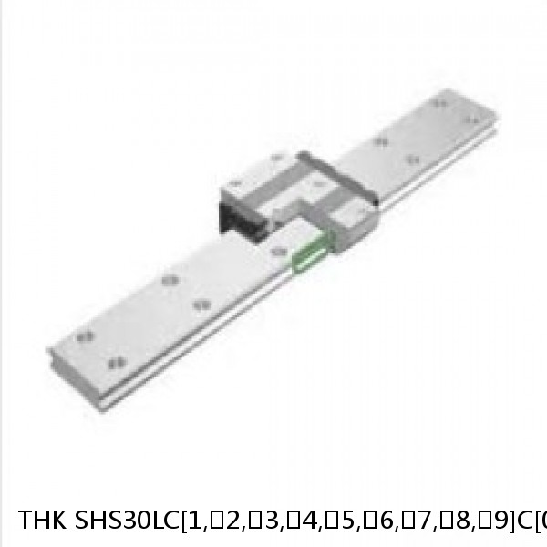 SHS30LC[1,​2,​3,​4,​5,​6,​7,​8,​9]C[0,​1]+[144-3000/1]L[H,​P,​SP,​UP] THK Linear Guide Standard Accuracy and Preload Selectable SHS Series